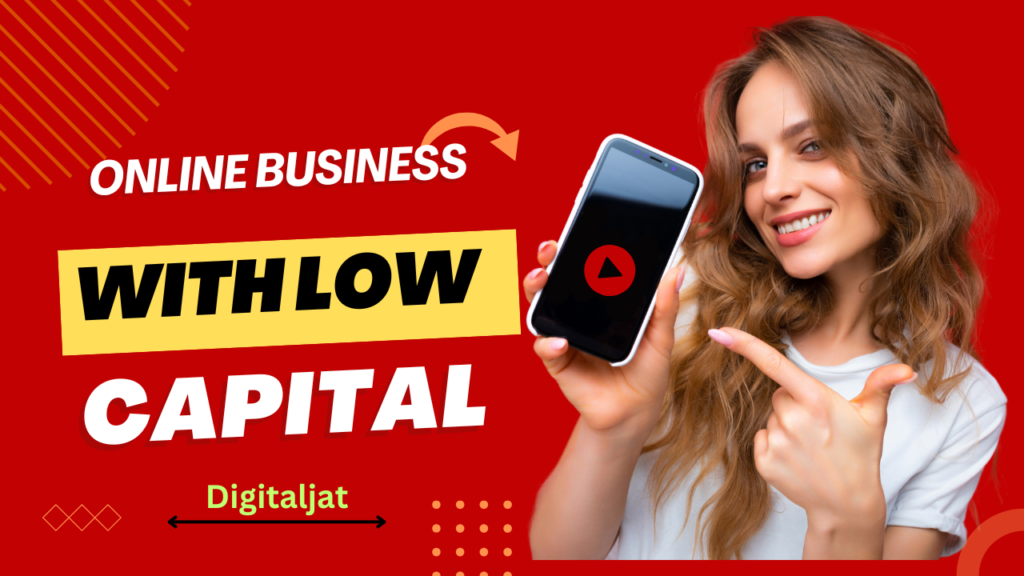 Online Business with Low Capital